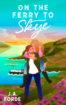 On the Ferry to Skye by J.A. Forde EPUB & PDF