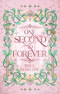 One Second to Forever by Bree Harlow EPUB & PDF