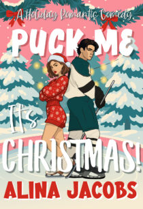 Puck Me It's Christmas! by Alina Jacobs EPUB & PDF