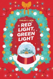 Red Light, Green Light by Chelsey J. Leon EPUB & PDF