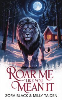 Roar Me Like You Mean It by Zora Black EPUB & PDF