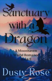 Sanctuary with a Dragon by Dusty Rose EPUB & PDF