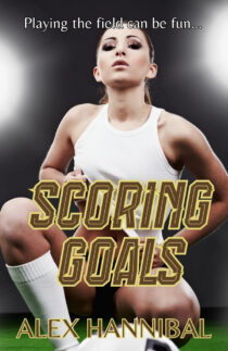 Scoring Goals by Alex Hannibal EPUB & PDF