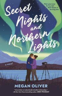 Secret Nights and Northern Lights by Megan Oliver EPUB & PDF