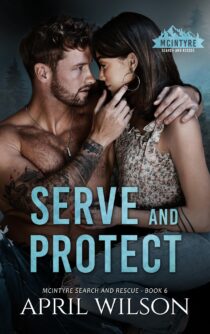 Serve and Protect by April Wilson EPUB & PDF