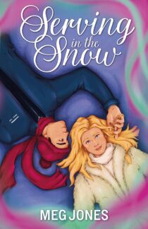 Serving In The Snow by Meg Jones EPUB & PDF