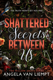 Shattered Secrets Between Us by Angela van Liempt EPUB & PDF