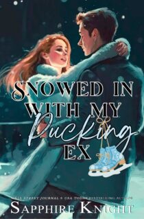 Snowed in with My Pucking Ex by Sapphire Knight EPUB & PDF