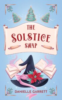 The Solstice Swap by Danielle Garrett EPUB & PDF