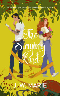 The Staying Kind by J.W. Marie EPUB & PDF