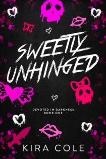 Sweetly Unhinged by Kira Cole EPUB & PDF
