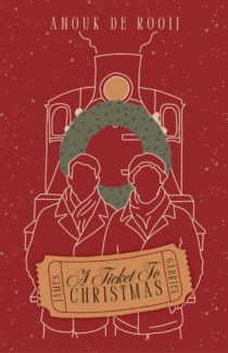 A Ticket To Christmas by Anouk de Rooij EPUB & PDF