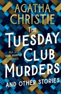 The Tuesday Club Murders and Other Stories by Agatha Christie EPUB & PDF