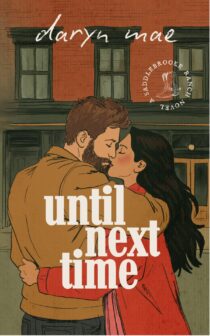 Until Next Time by Daryn Mae EPUB & PDF