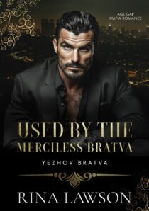 Used by the merciless Bratva by Rina Lawson EPUB & PDF