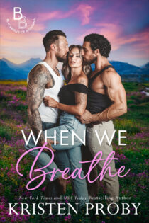 When We Breathe by Kristen Proby EPUB & PDF