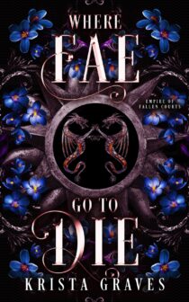 Where Fae Go to Die by Krista Graves EPUB & PDF