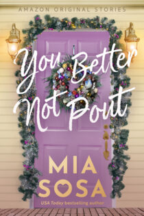 You Better Not Pout by Mia Sosa EPUB & PDF