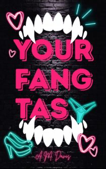 Your Fangtasy by A.M. Davis EPUB & PDF