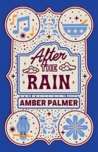 After the Rain by Amber Palmer