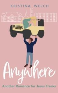 Anywhere by Kristina Welch