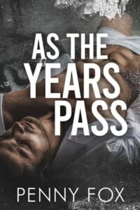 As the Years Pass by Penny Fox