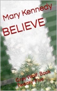 Believe by Mary Kennedy