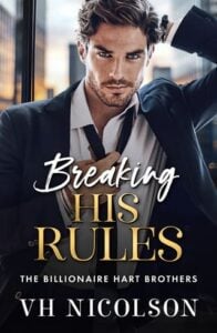 Breaking His Rules by VH Nicolson