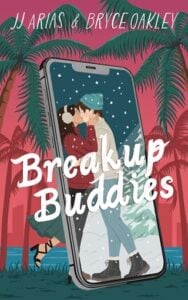 Breakup Buddies by J.J. Arias