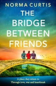 The Bridge Between Friends by Norma Curtis