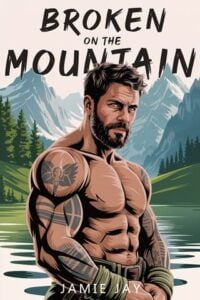 Broken on the Mountain by Jamie Jay