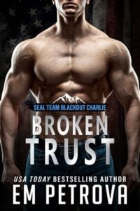 Broken Trust by Em Petrova