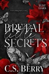 Brutal Little Secrets by C.S. Berry