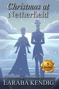 Christmas at Netherfield by Laraba Kendig