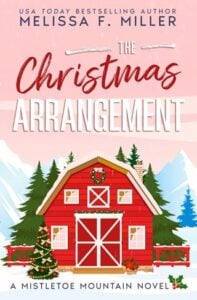 The Christmas Arrangement by Melissa F. Miller