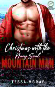 Christmas With the Navy SEAL Mountain Man by Tessa McRae