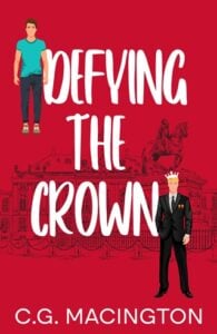 Defying the Crown by C.G. Macington