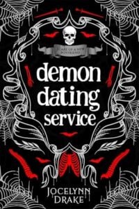 Demon Dating Service by Jocelynn Drake