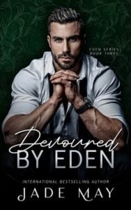 Devoured By Eden by Jade May