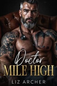 Doctor Mile High by Liz Archer
