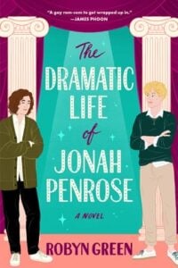 The Dramatic Life of Jonah Penrose by Robyn Green