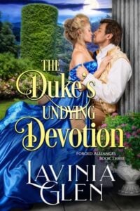 The Duke’s Undying Devotion by Lavinia Glen