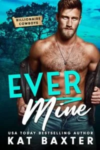 Ever Mine by Kat Baxter