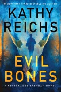 Evil Bones by Kathy Reichs