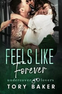 Feels Like Forever by Tory Baker