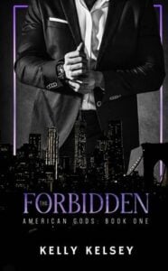 The Forbidden by Kelly Kelsey