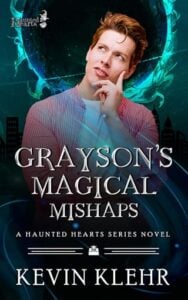 Grayson’s Magical Mishaps by Kevin Klehr