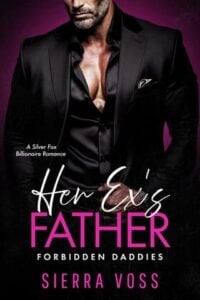 Her Ex’s Father by Sierra Voss
