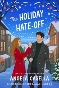 The Holiday Hate-Off by Angela Casella
