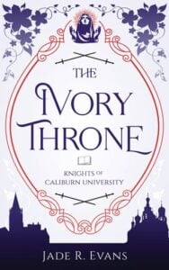 The Ivory Throne by Jade R. Evans